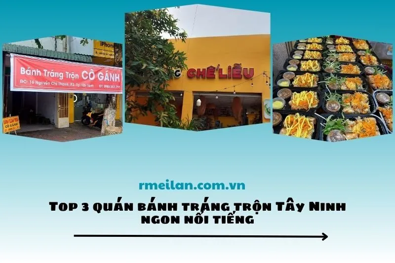 Top 3 quán bánh tráng trộn Tây Ninh ngon nổi tiếng