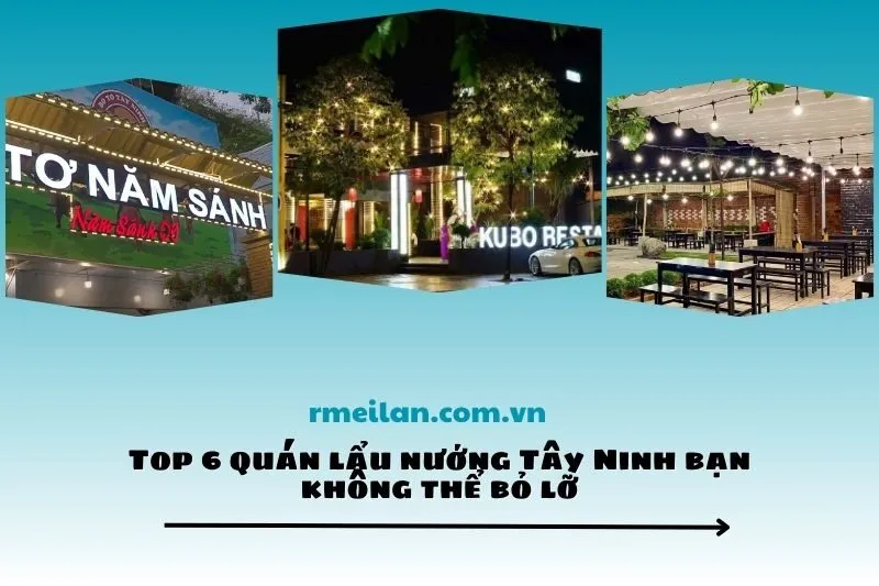 Top 6 quán lẩu nướng Tây Ninh bạn không thể bỏ lỡ