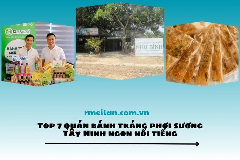 Top 7 quán bánh tráng phơi sương Tây Ninh ngon nổi tiếng